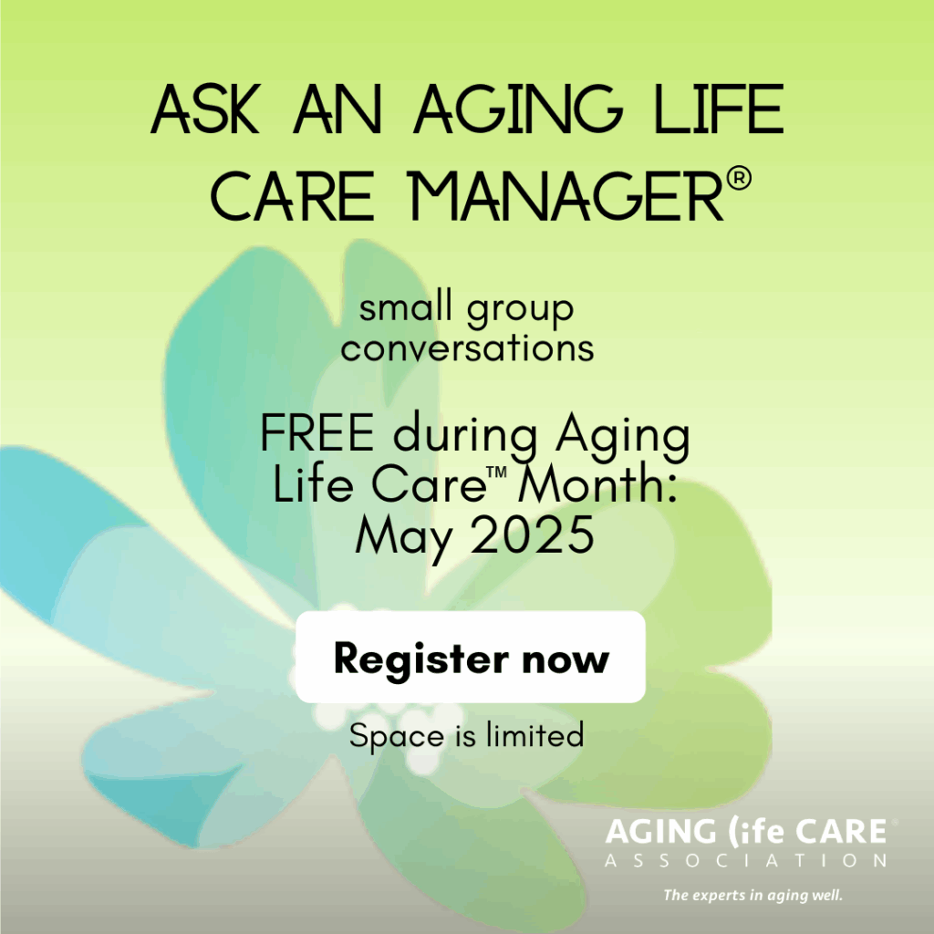 Ask an Aging Life Care Manager